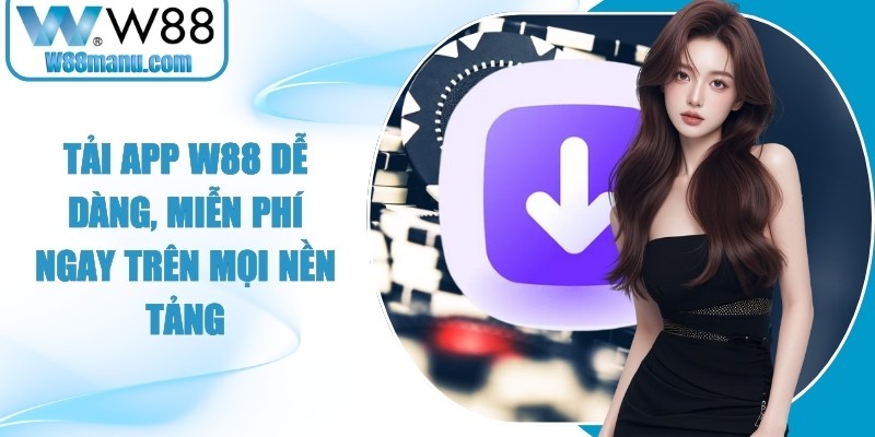 Tải App W88